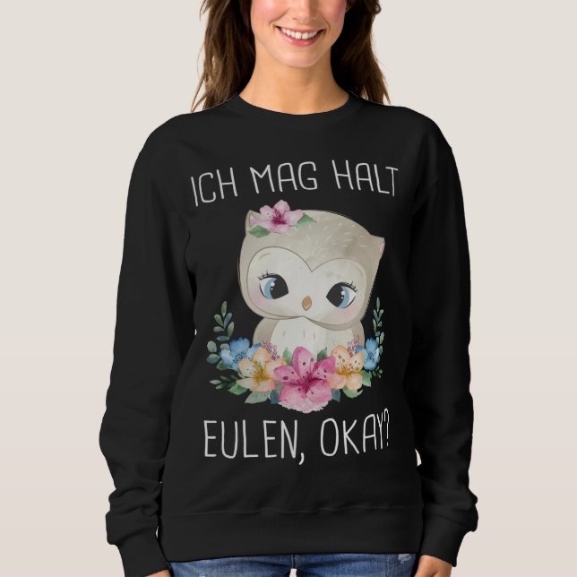 Backprint Ich mag halten Owls okay T Shirt (Framsida)