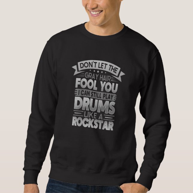 Backprint kan fortfarande spela upp drummar lång ärmad tröja (Framsida)