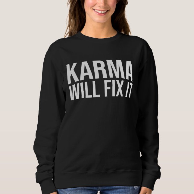 Backprint Karma wants to fix it Destiny Karma neve T Shirt (Framsida)