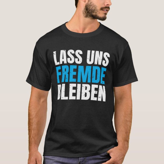 Backprint Låt oss främmande mörk humor 1. T Shirt (Framsida)