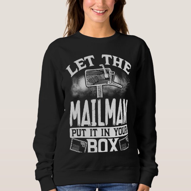 Backprint Let The Mailman Put It In Your Box Posta T Shirt (Framsida)