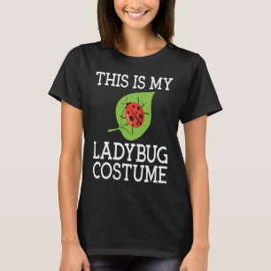 Backprint Lustiges Detta är min ladybug costume 4 T Shirt