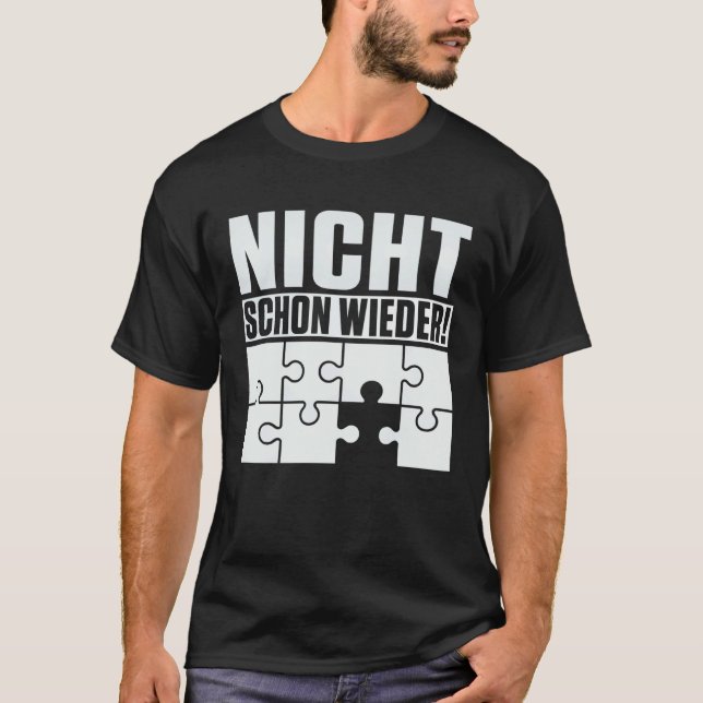 Backprint Not the last piece of the puzzle is miss T Shirt (Framsida)