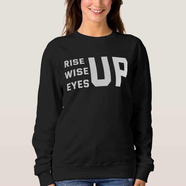 Backprint Rise up wise up eyes up T Shirt (Framsida)