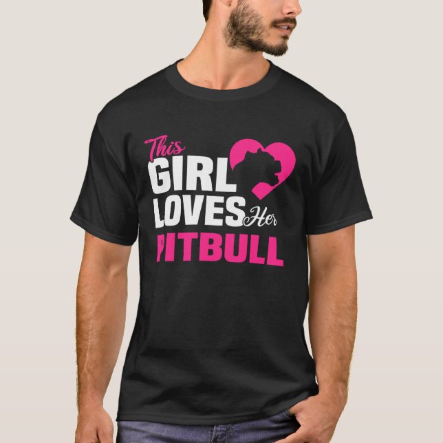 Backprint This girl loves her Pitbull dog and dogs T Shirt (Framsida)