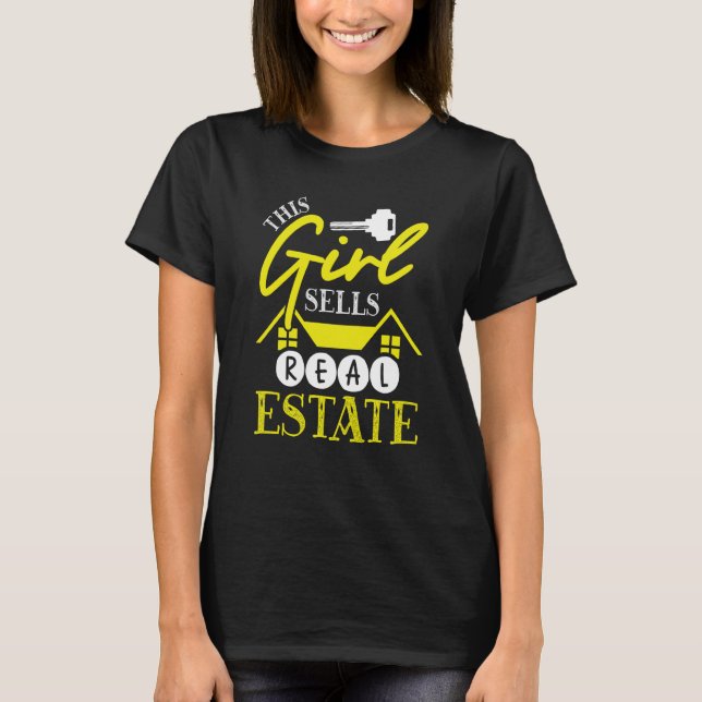 Backprint This Girl Sells Real Estate Realtor T Shirt (Framsida)