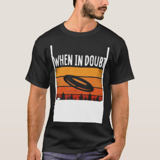 Backprint when in Doubt Layout Ultimate Frisbee T Shirt