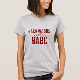 Backwood Babe Typography T Shirt