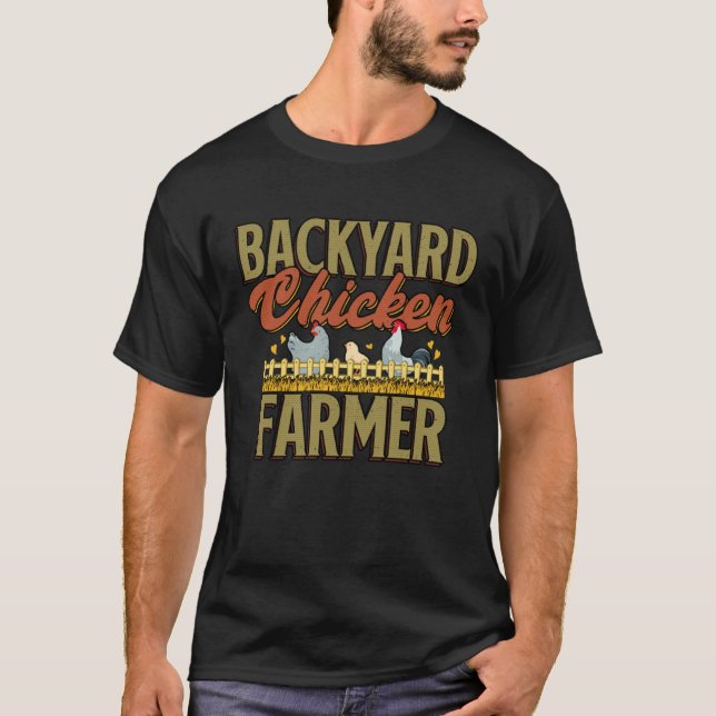 Backyard Chicken Farmer Poultry Farming Farmhouse T Shirt (Framsida)