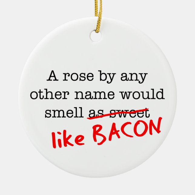 Bacon A Ro med någon annan Namn Julgransprydnad Keramik (Framsidan)