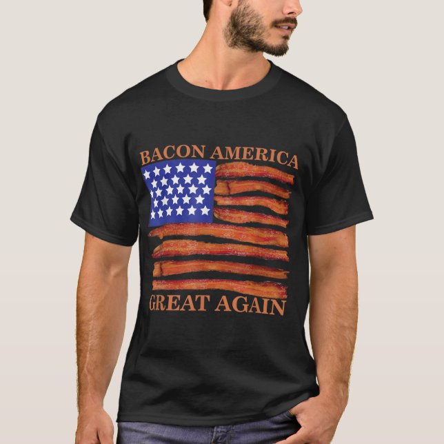 Bacon America Underbar igen Lårnygg T Shirt (Framsida)