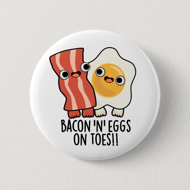 Bacon And Eggs On Toes Funny Toast Pun  Knapp (Framsida)