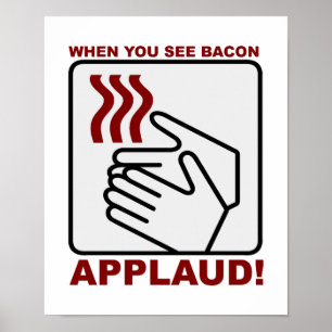 Bacon Applådera Poster