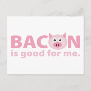 Bacon är Bra för me Vykort