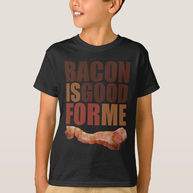 Bacon är bra för mig tee shirt (Framsida)