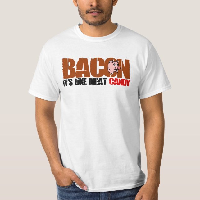 Bacon är det den lika köttgodisen tröja (Framsida)