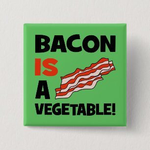 bacon är en grönsak knapp