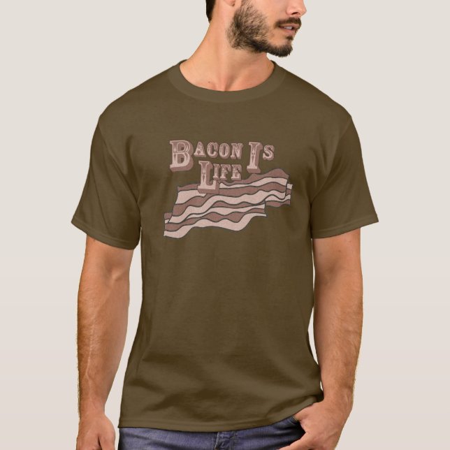 Bacon är liv t-shirt (Framsida)