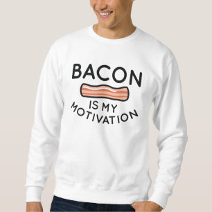 Bacon är min motivation lång ärmad tröja