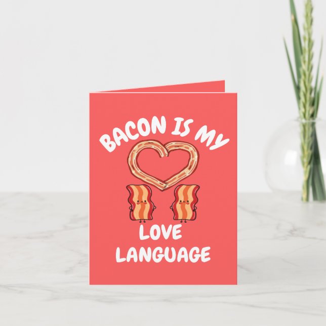 Bacon är mitt kärleksspråk  kort (Framsida)