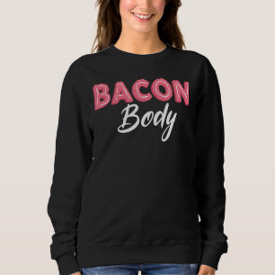 Bacon Body Bacon Kung Bacon Queen Bacon Squad T Shirt