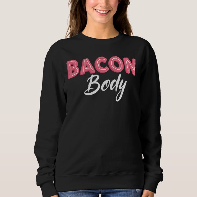 Bacon Body Bacon Kung Bacon Queen Bacon Squad T Shirt (Framsida)