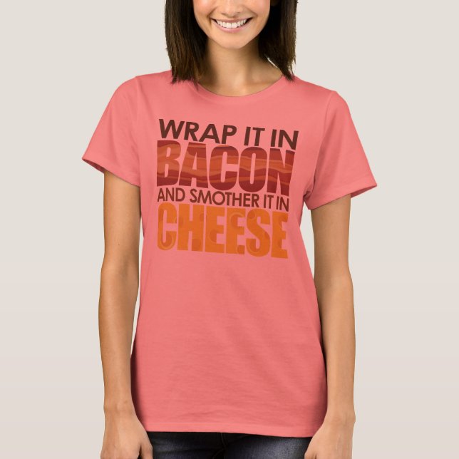 Bacon & Cheese, SNÄLLA! T-shirt (Framsida)
