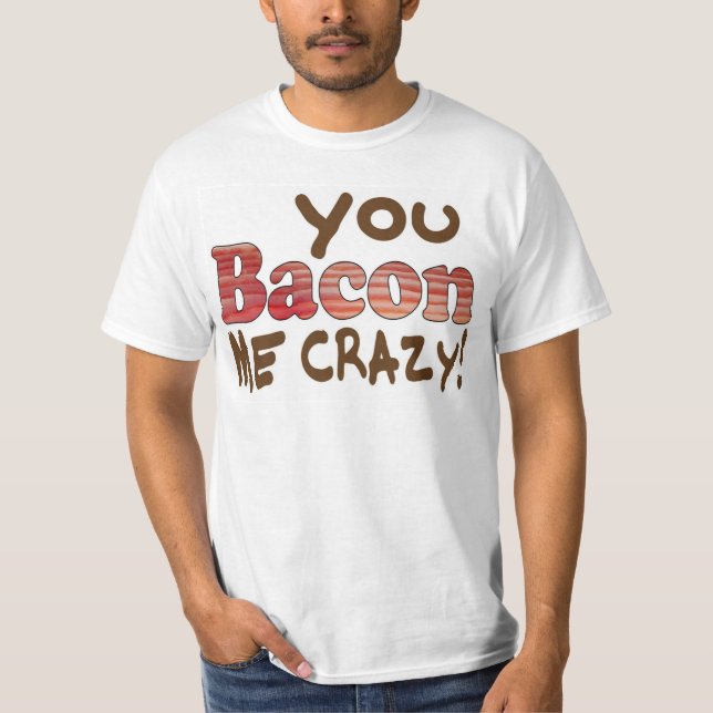 Bacon Crazy T-shirt (Framsida)