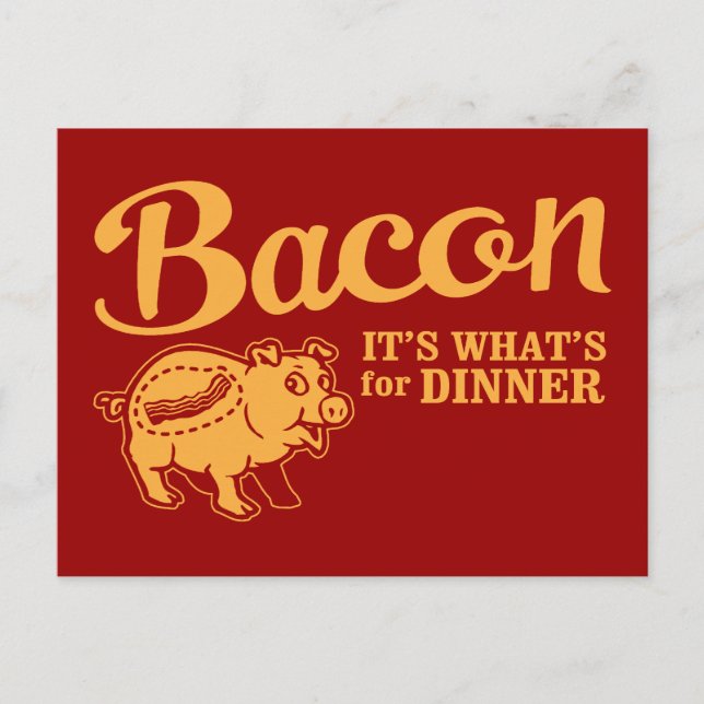 bacon - det är vassar till middag vykort (Framsida)