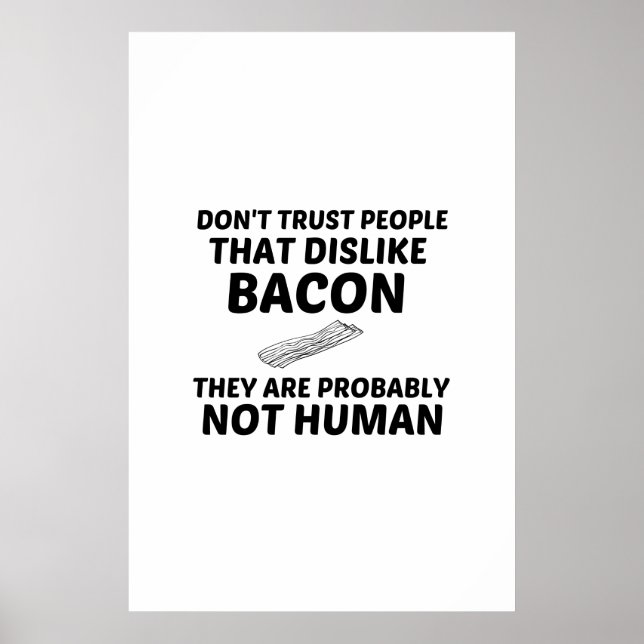 BACON DISLILE NOT HUMAN POSTER (Framsidan)