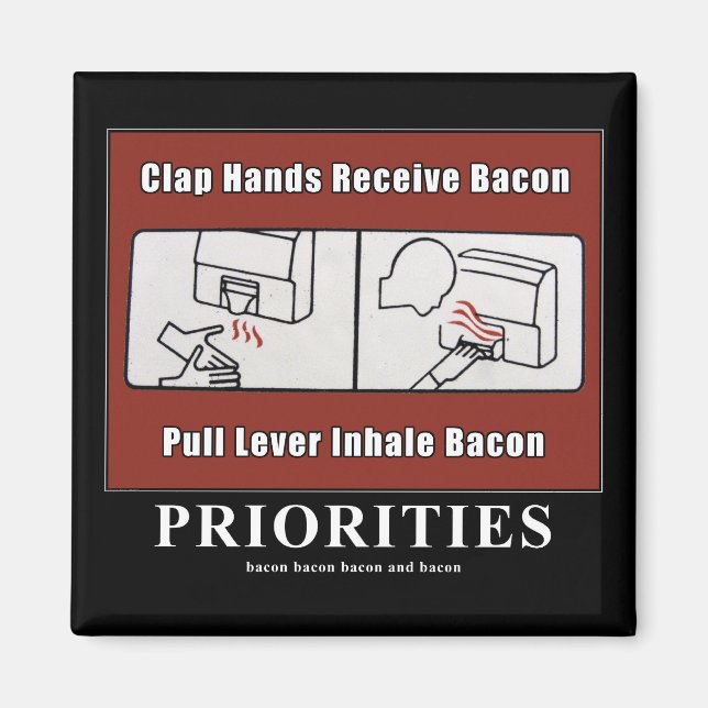 Bacon Dispenser Motivational magnet (Framsidan)