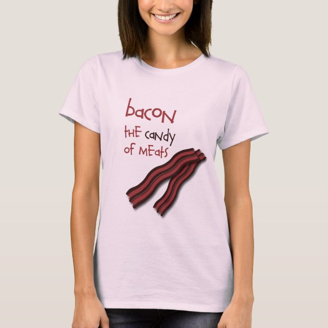 Bacon…, Godisen av kött Tröja (Framsida)