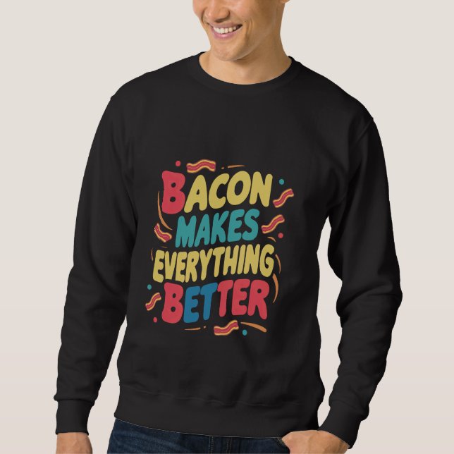 Bacon gör allt bättre? lång ärmad tröja (Framsida)