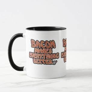 Bacon gör allt bättre mugg