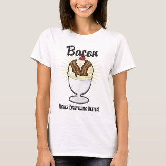 Bacon gör allt bättre t-shirt