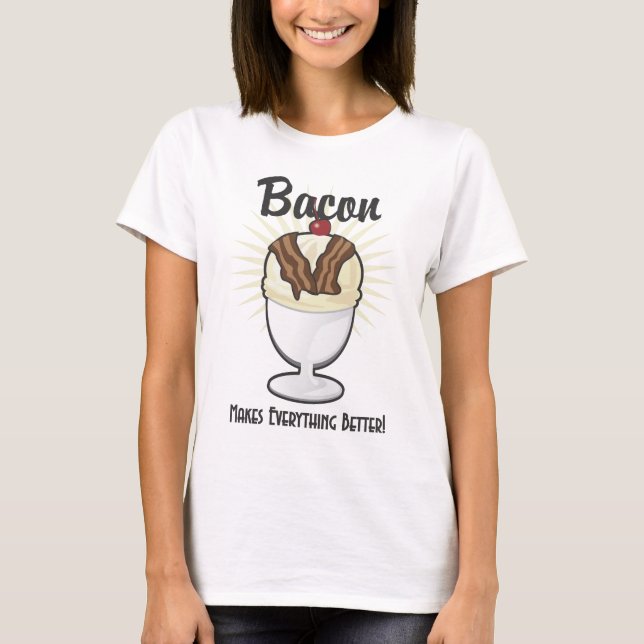 Bacon gör allt bättre t-shirt (Framsida)