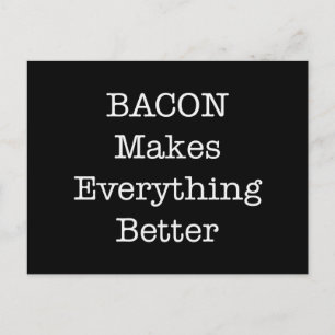 BACON gör allt bättre Vykort