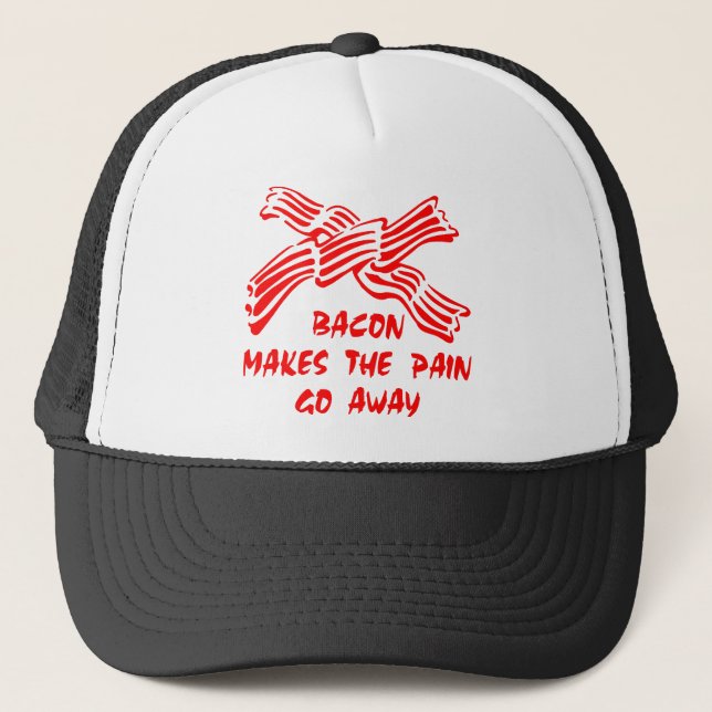 Bacon gör smärta att gå bort truckerkeps (Framsida)