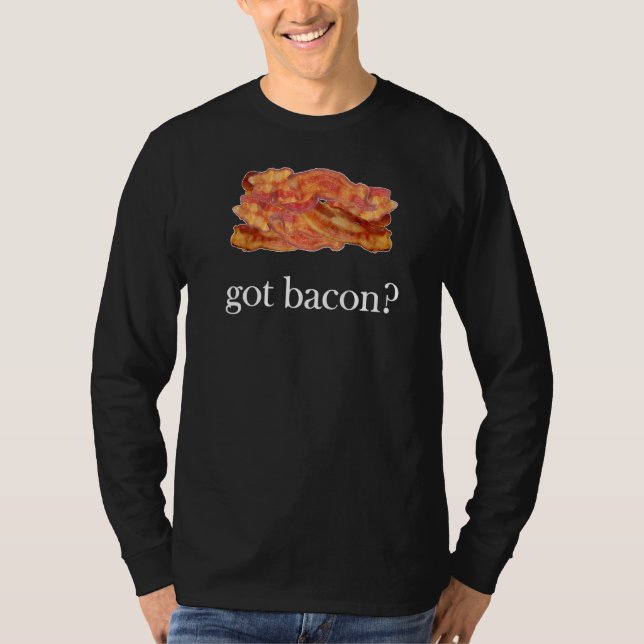 Bacon Har Bacon 1 T Shirt (Framsida)