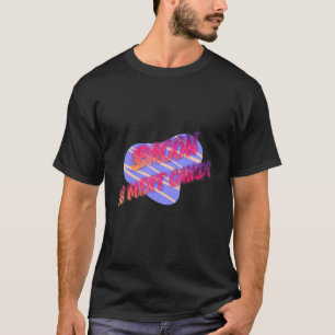 Bacon is Kött Candy Funny T Shirt