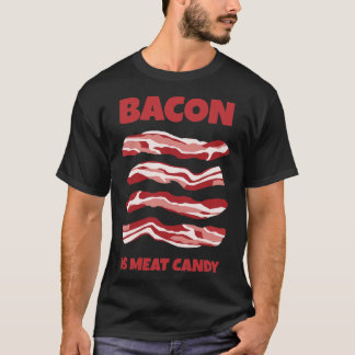 Bacon Is Kött Candy T Shirt