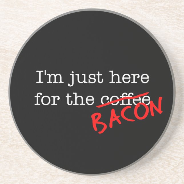 Bacon jag är här för underlägg sandsten (Framsidan)