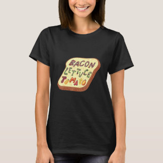 Bacon Lettuce Tomato Blt Sandwich T Shirt