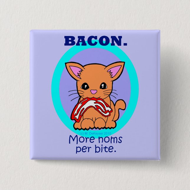 Bacon: Mer noms per bitakatt Knapp (Framsida)