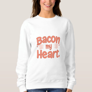Bacon My Heart T Shirt