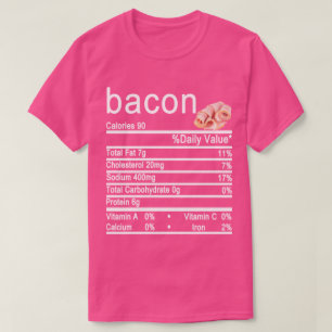 bacon Nutrition Facts etikett T Shirt