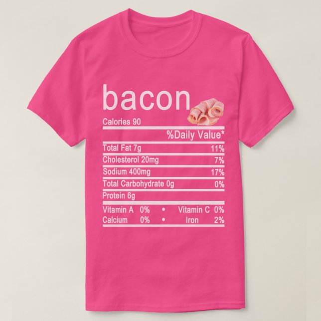 bacon Nutrition Facts etikett T Shirt (Design framsida)