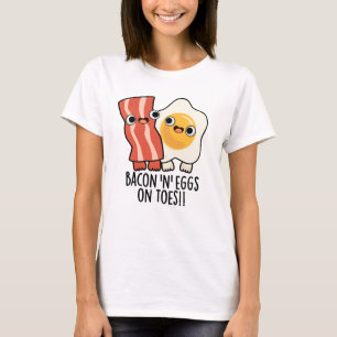 Bacon och ägg på tår Rollig Toast Skämt T Shirt