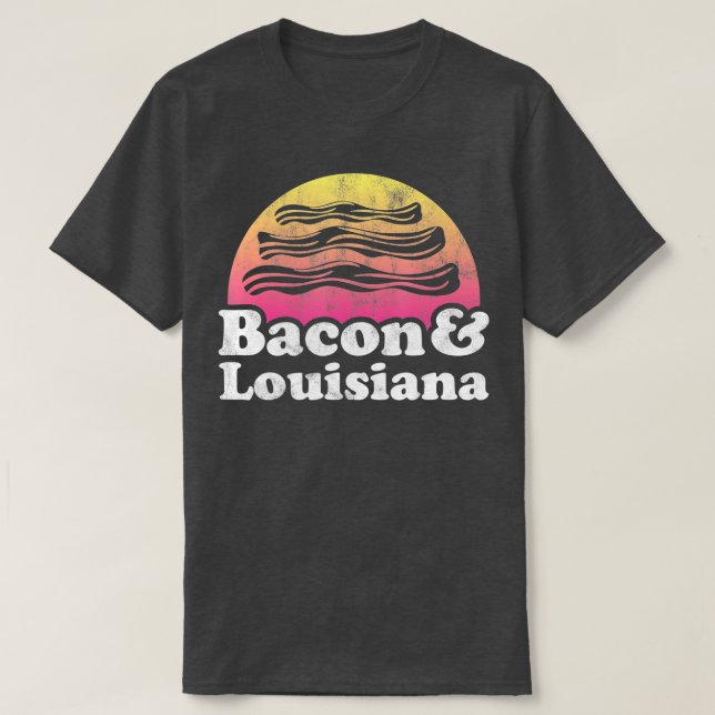Bacon och Louisiana T Shirt (Design framsida)