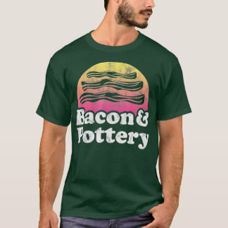 Bacon och Pottery T Shirt